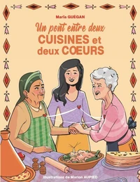 Un pont entre deux cuisines et deux coeurs