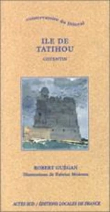 Ile De Tatihou. Cotentin, 1ere Edition