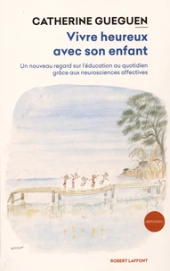 Vivre heureux avec son enfant