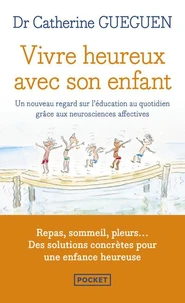 Vivre heureux avec son enfant