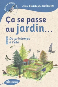 Ça se passe au jardin...
