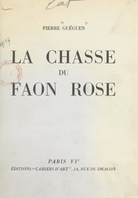La chasse du faon rose