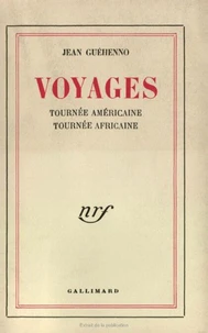 Voyages. Tournee Americaine, Tournee Africaine