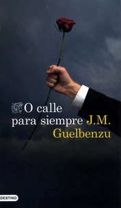 O calle para siempre