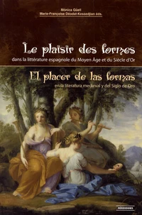 Le plaisir des formes dans la littérature espagnole du Moyen Age et du Siècle d'Or