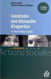 Construire une démarche d'expertise en intervention sociale