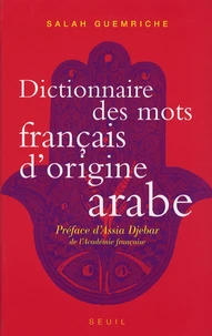 Dictionnaire des mots français d'origine arabe (et turque et persane)