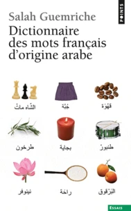 Dictionnaire des mots français d'origine arabe (et turque et persane)