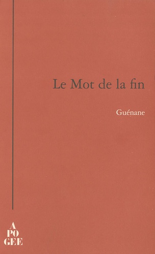  Guénane - Le Mot de la fin.