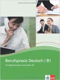 Berufspraxis Deutsch B1