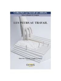 Les peurs au travail