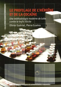 Le profilage de l'héroïne et de la cocaïne