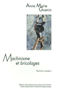 Machinisme et bricolages