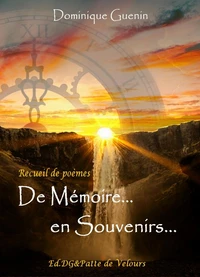 DE MÉMOIRE EN SOUVENIRS