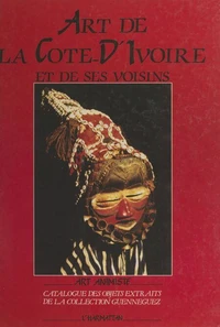 Art de la Côte d'Ivoire et de ses voisins