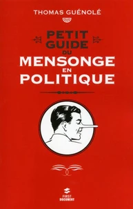 Petit guide du mensonge politique