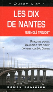 Guénolé Troudet - Les Dix de Nantes.