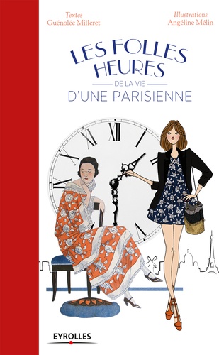 Les folles heures de la vie d'une Parisienne