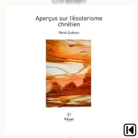 Aperçu sur l'ésotérisme chrétien
