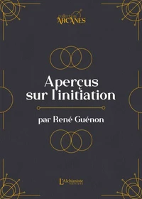 Aperçus sur l'initiation