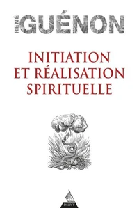 Initiation et réalisation spirituelle