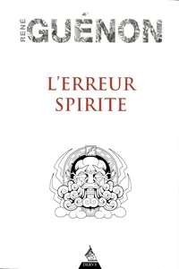 L'erreur spirite