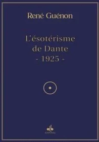L'ésotérisme de Dante