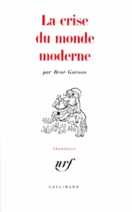 La crise du monde moderne