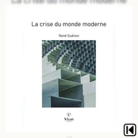 La crise du monde moderne