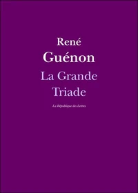 La Grande Triade
