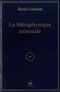 La Métaphysique orientale