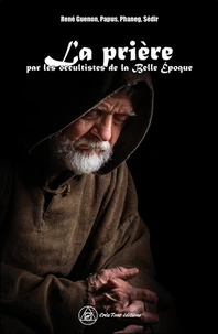 La Prière par les occultistes de la Belle-Epoque