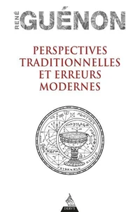 Perspectives traditionnelles et erreurs modernes