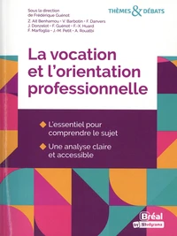 La vocation et l'orientation professionnelle