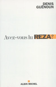 Avez-vous lu Reza ?