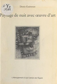 Paysage de nuit avec oeuvre d'art