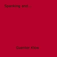 Spanking and...