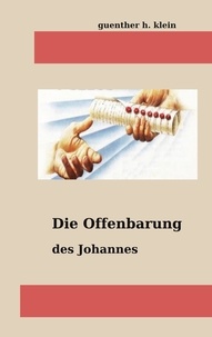 guenther h. klein - Die Offenbarung des Johannnes.