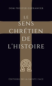Le sens chrétien de l'histoire