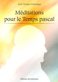 Méditations pour le Temps pascal