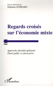 Regards croisés sur l'économie mixte