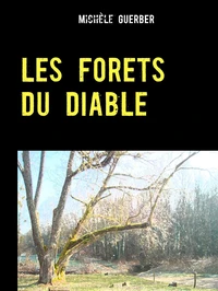 LES FORETS DU DIABLE