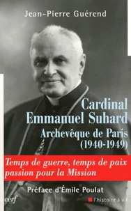 Cardinal Emmanuel Suhard, archevèque de Paris (1940-1949)