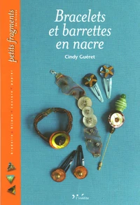 Bracelets et barettes en nacre