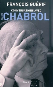 Conservations avec Claude Chabrol