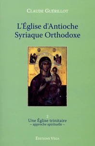 L'Eglise d'Antioche syriaque orthodoxe