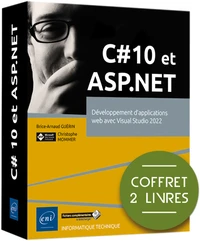 C# 10 et ASP.NET, Développement d'applications web avec Visual Studio 2022