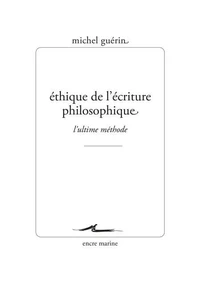 Ethique de l'écriture philosophique