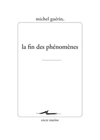 La fin des phénomènes