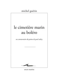 Le cimetière marin au boléro